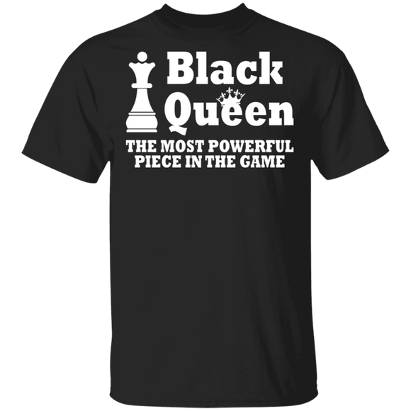 Chess Lover Shirt Black Queen The Most Powerful Piece In The Game Cool Chess Lover Proud African Afro American Gifts T-Shirt - Macnystore