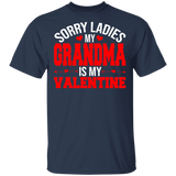 Sorry Ladies My Grandma Is My Valentine Matching Shirts For Family Kids Boys Men Personalized Valentine Gifts T-Shirt - Macnystore