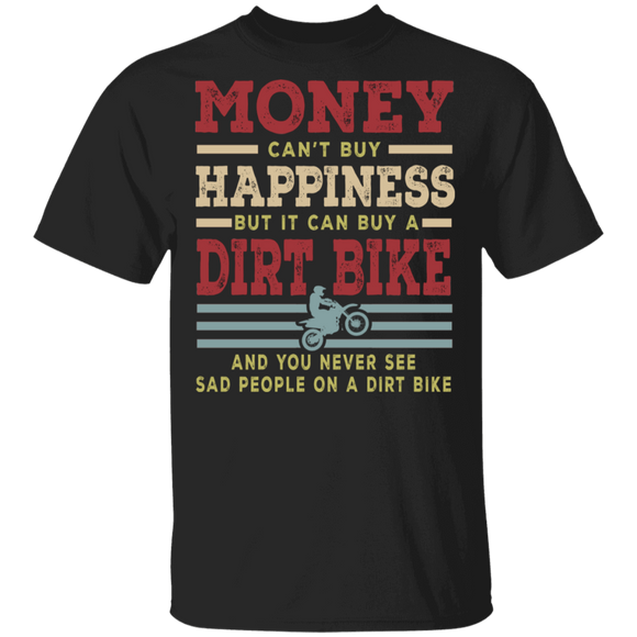 Vintage Retro Buy Money Can't Buy Happiness But It Can Buy A Dirt Bike Funny Gifts T-Shirt - Macnystore