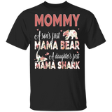 Mommy A Son's First Mama Bear A Daughter's First Mama Shark Floral Shirt Mother's Day Women Gifts T-Shirt - Macnystore