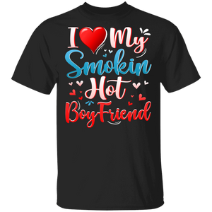 I Love My Smokin Hot Boyfriend Cute Valentine Couple T-Shirt - Macnystore
