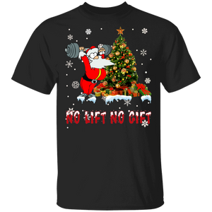 Christmas Santa Shirt No Lift No Gift Funny Christmas Santa Lover Gifts Christmas T-Shirt - Macnystore