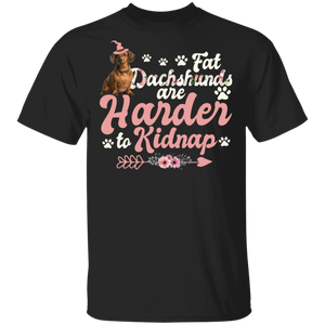 Halloween Shirt Fat Dachshunds Are Harder To Kidnap Funny Dachshunds Dog Lover Gifts Halloween T-Shirt - Macnystore