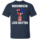 Redneck Live Matter American Flag Shirt Matching Men Women Gifts T-Shirt - Macnystore