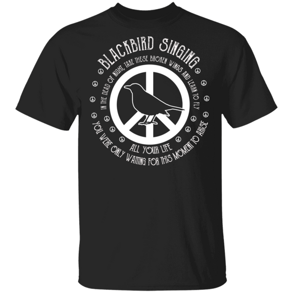Blackbird Singing In The Dead Of Night Peace Sign Cute Bird Shirt Matching Bird Music Lover Gifts T-Shirt - Macnystore