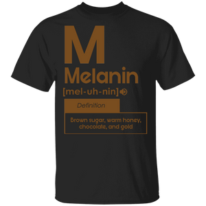 Melanin Definition Brown Sugar Warm Honey Chocolate And Gold Pride Black Afro-American Gifts T-Shirt - Macnystore