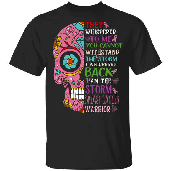 I Am The Storm Breast Cancer Warrior Cool Sugar Skull Breast Cancer Awareness Gifts T-Shirt - Macnystore