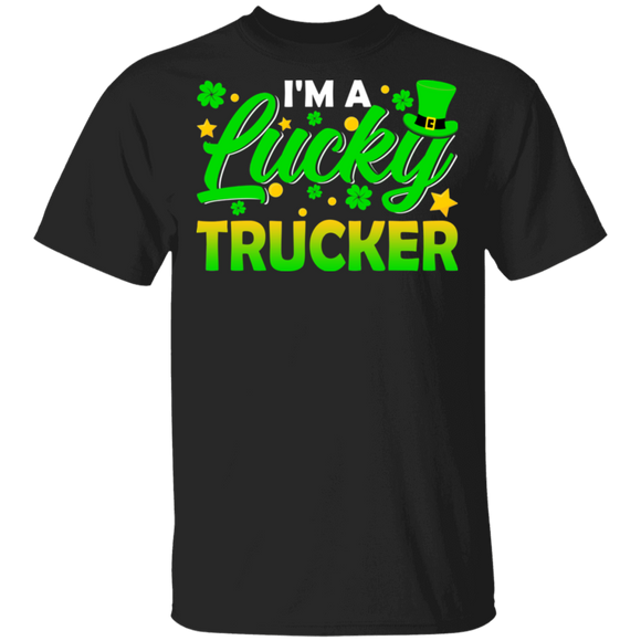 I'm Lucky Trucker Leprechaun Shamrock Funny St Patrick's Day Mens Womens St Patrick's Day Gifts T-Shirt - Macnystore