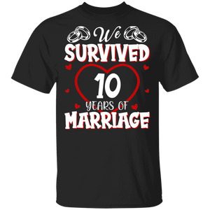 Wedding Anniversary Shirt We Survived 10 Years Of Marriage Funny Couple 10th Anniversary Gifts T-Shirt - Macnystore