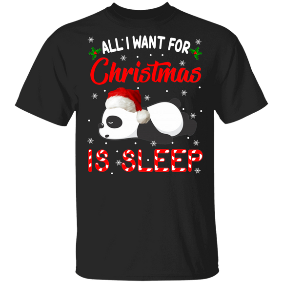 Christmas Panda Shirt All I Want For Christmas Is Sleep Funny Christmas Santa Panda Lover Gifts T-Shirt - Macnystore