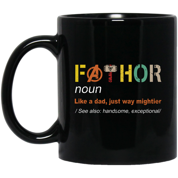 Vintage Fathor Definition Like Dad Just Way Mightier Funny Adventure Thor Shirt Matching Dad Father's Day Gifts Mug - Macnystore