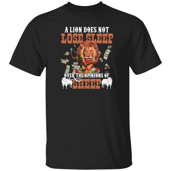 Lion Lover Shirt A Lion Does Not Lose Sleep Over The Opinions Of Sheep Funny Lion Lover Gifts T-Shirt - Macnystore