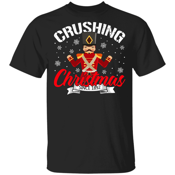 Christmas Nutcracker Shirt Crushing Christmas Since 1892 Funny Christmas Nutcracker Lover Gifts T-Shirt - Macnystore