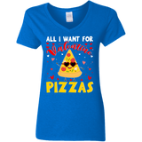 All I Want For Valentine Pizzas Ladies V-Neck T-Shirt - Macnystore