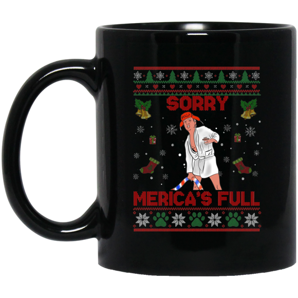 Sorry Merica's Full Funny Trump Christmas Gift Mug - Macnystore