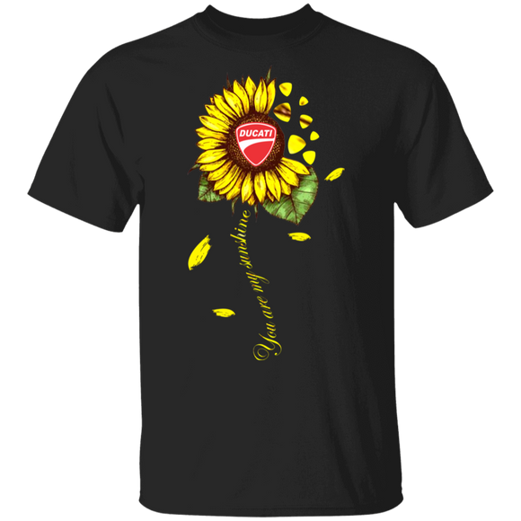 You Are My Sunshine Cute Ducati Logo Sunflower Shirt Matching Ducati Motor Superbike Lover Owner Fans Gifts T-Shirt - Macnystore