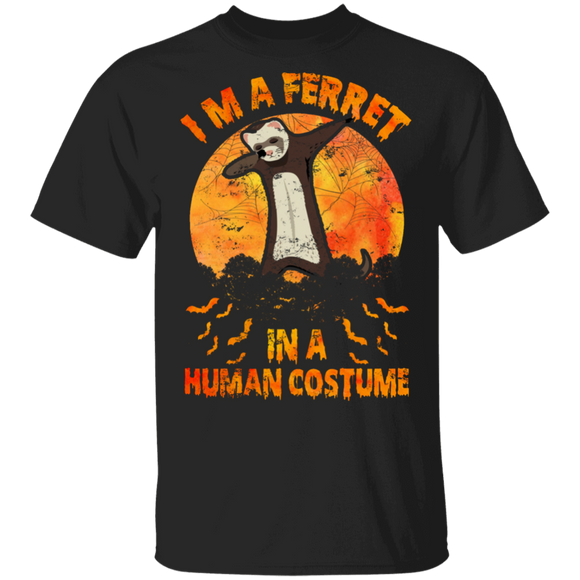 I'm A Ferret In A Human Costume Funny Ferret Lover Halloween Gifts T-Shirt - Macnystore