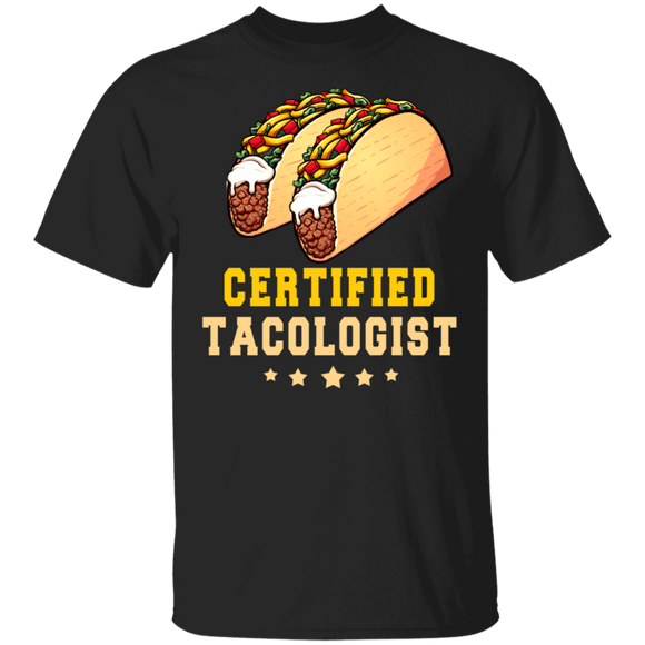 Taco Lover Shirt Certified Tacologist Funny Mexican Food Taco Lover Gifts T-Shirt - Macnystore