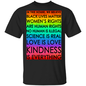 In This House We Believe In Black Lives Matter Women's Right LGBT Flag Gifts T-Shirt - Macnystore