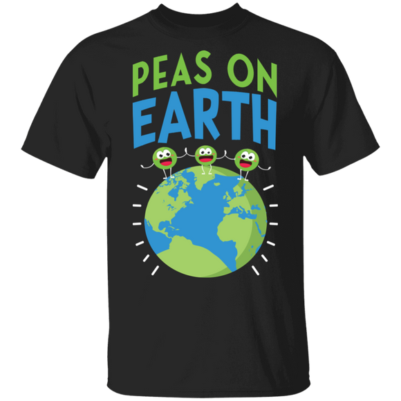 Pea Earth Lover Shirt Peas On Earth Cute Peace Quotes Sarcasm Meme Gifts T-Shirt - Macnystore