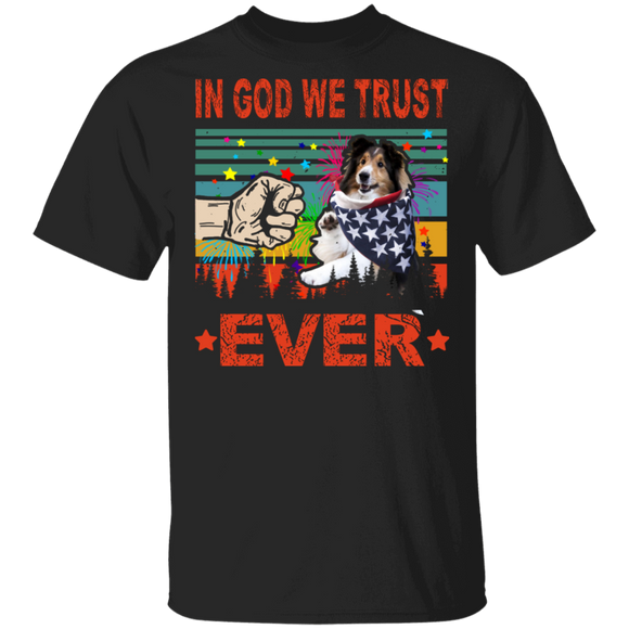 In God We Trust Ever Cute Sheltie Wearing American Flag 4th Of July Gifts T-Shirt - Macnystore