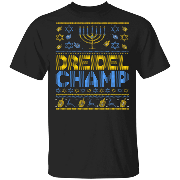 Hanukkah Jewish Shirt Dreidel Champ Ugly Happy Hanukkah Christmas Sweater Jewish Gifts T-Shirt - Macnystore