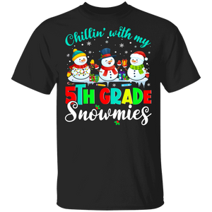 Christmas Snowman Shirt Chillin With My 5th Grade Sometimes Cool Christmas Teacher Gifts Christmas T-Shirt - Macnystore
