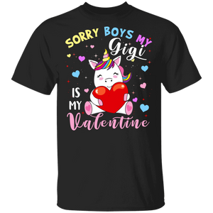 Sorry Boys My Gigi Is My Valentine Cute Unicorn Lover Matching Shirts For Family Women Girls Daughter Niece Personalized Valentine Gifts T-Shirt - Macnystore