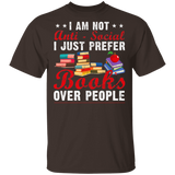 I Am Not Anti Social I Just Prefer Books Over People T-Shirt - Macnystore