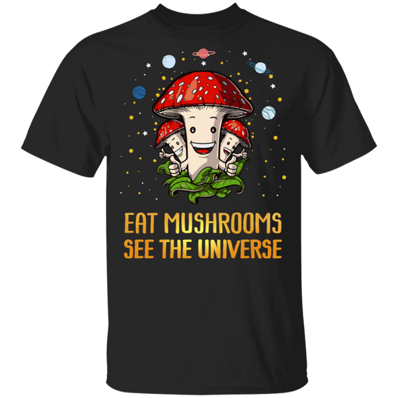 Eat Mushrooms See The Universe Mushrooms Planets Lover Gifts Youth T-Shirt - Macnystore