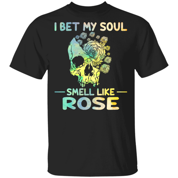 I Bet My Soul Smell Like Rose Cool A Half Rose Skull Shirt T-Shirt - Macnystore
