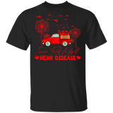 I Wear Red To Fight Heart Disease Red Truck Dandelion Red Ribbon Cute Heart Disease Awareness Month Heart Disease Patient Kids Men Women Gifts T-Shirt - Macnystore