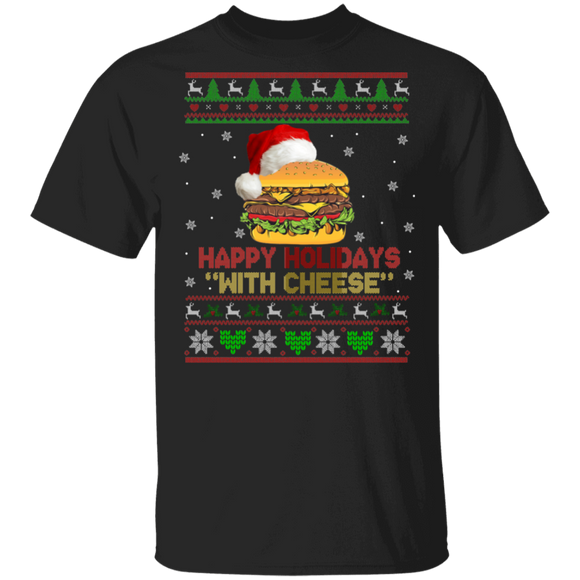 Christmas Cheeseburger Lover Shirt Happy Holidays With Cheese Ugly Funny Christmas Sweater Santa Cheeseburger Lover Gifts T-Shirt - Macnystore