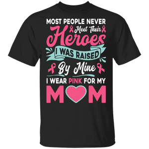 I Wear Pink For My Mom Cool Breast Cancer Awareness Family Gifts T-Shirt - Macnystore