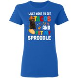 I Just Want To Eat Tacos And Pet My Sproodle Mexican Gifts Ladies T-Shirt - Macnystore