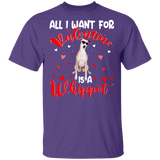 All I Want For Valentine Is A  Whippet T-Shirt - Macnystore