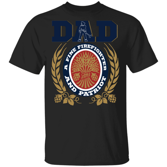 Dad A Fine Firefighter And Patriot Cool Firefighter Shirt Matching Firefighter Fireman Father's Day Gifts T-Shirt - Macnystore