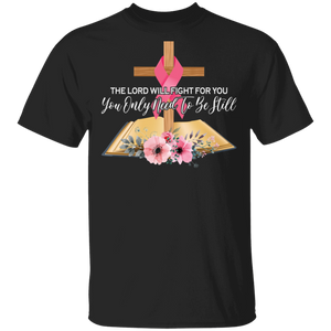 Breast Cancer Awareness Shirt The Lord Will Fight For You Pink Ribbon Christian Cross Gifts Breast Cancer T-Shirt - Macnystore