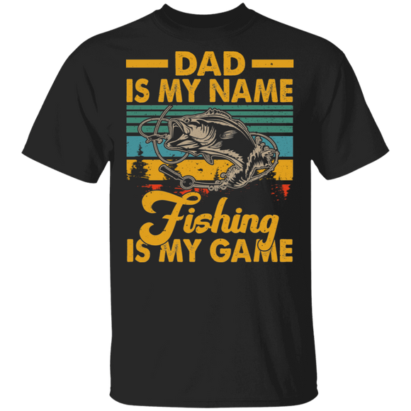 Vintage Retro Dad Is My Name Fishing Is My Game Fisher Father's Day Gifts T-Shirt - Macnystore