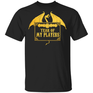 Tear Of My Players Funny Dungeons & Dragons Game Gamer Gifts T-Shirt - Macnystore
