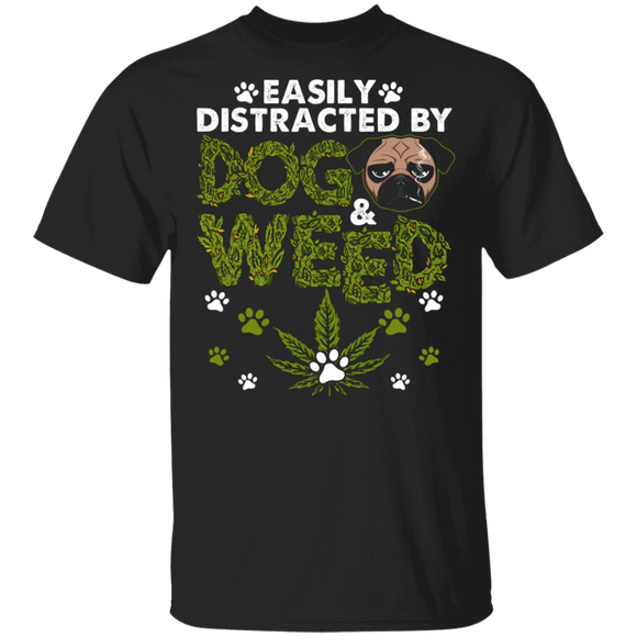 Easily Distracted By Dogs And Weed Cannabis Smoking Dog Lover T-Shirt - Macnystore