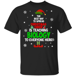 Christmas Biology Teacher Shirt Funny The Best Way To Spread Christmas Cheer Is Teaching Biology Christmas Teacher Gifts Christmas T-Shirt - Macnystore