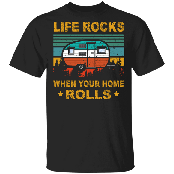 Vintage Retro Life Rocks When Your Home Roll Cool Camping Car Shirt Matching Camping Lover Fans Camper Traveler Gifts T-Shirt - Macnystore