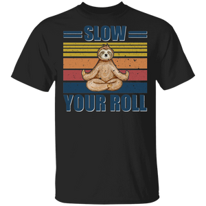 Vintage Retro Slow Your Roll Cool Yoga Sloth Matching Yoga Meditation Sloth Lover Gifts T-Shirt - Macnystore