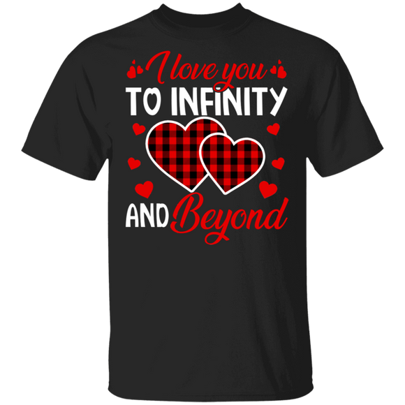 Valentine's Day Shirt I Love You To Infinity And Beyond Cute Valentine's Day Valentine Couple Heart Red Plaid Gifts T-Shirt - Macnystore