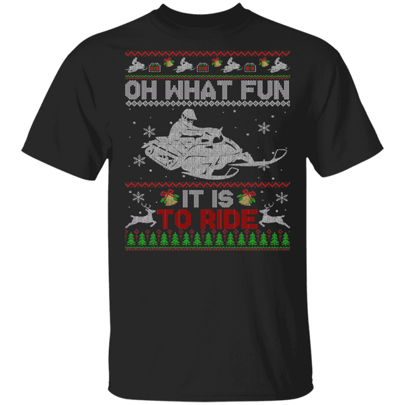 Christmas Snowmobile Shirt Oh What Fun It Is To Ride Ugly Funny Christmas Sweater Snowmobile Lover Gifts T-Shirt - Macnystore