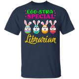 Egg-stra Special Librarian Funny Book Nerd Lover Rabbit Bunny Eggs Easter Day Matching Shirt For Kids Women Christian Gifts T-Shirt - Macnystore
