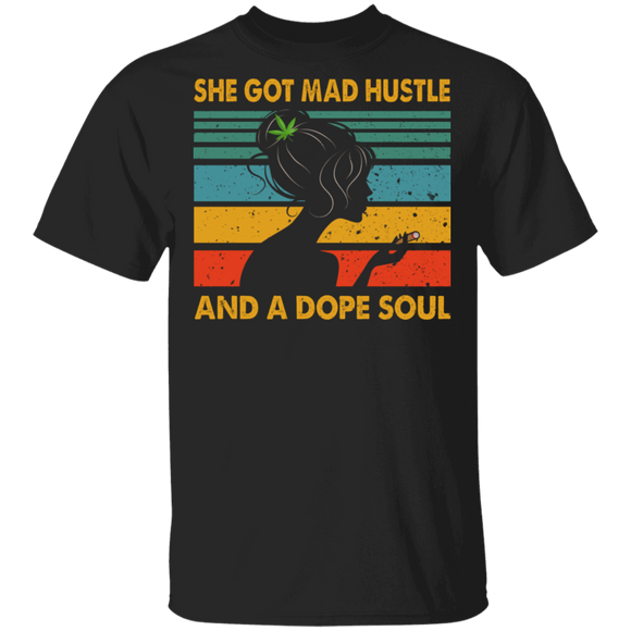Vintage Retro She Got Mad Hustle And A Dope Soul Weed Cannabis Girl Smoker Shirt T-Shirt - Macnystore