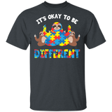 It's Ok To Be Different Cute Sloth Lover Autism Awareness Month Autistic Children Autism Patient Kids Men Women Gifts T-Shirt - Macnystore
