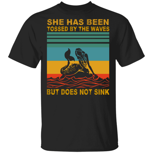 Vintage Retro She Has Been Tossed By The Waves But Does Not Sink Mermaid Gifts T-Shirt - Macnystore